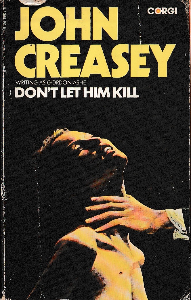 Gordon Ashe  DON'T LET HIM KILL front book cover image