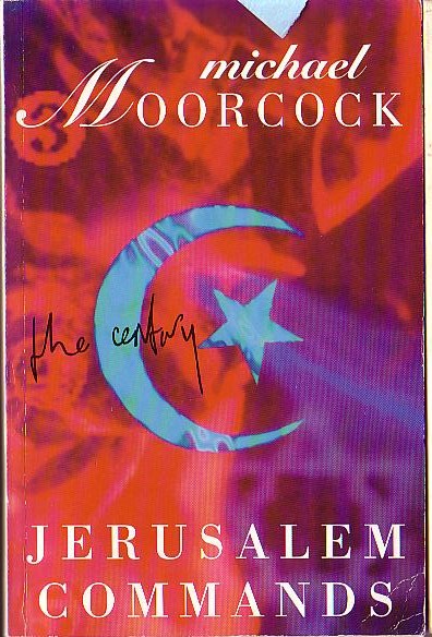 Michael Moorcock  JERUSALEM COMMANDS front book cover image