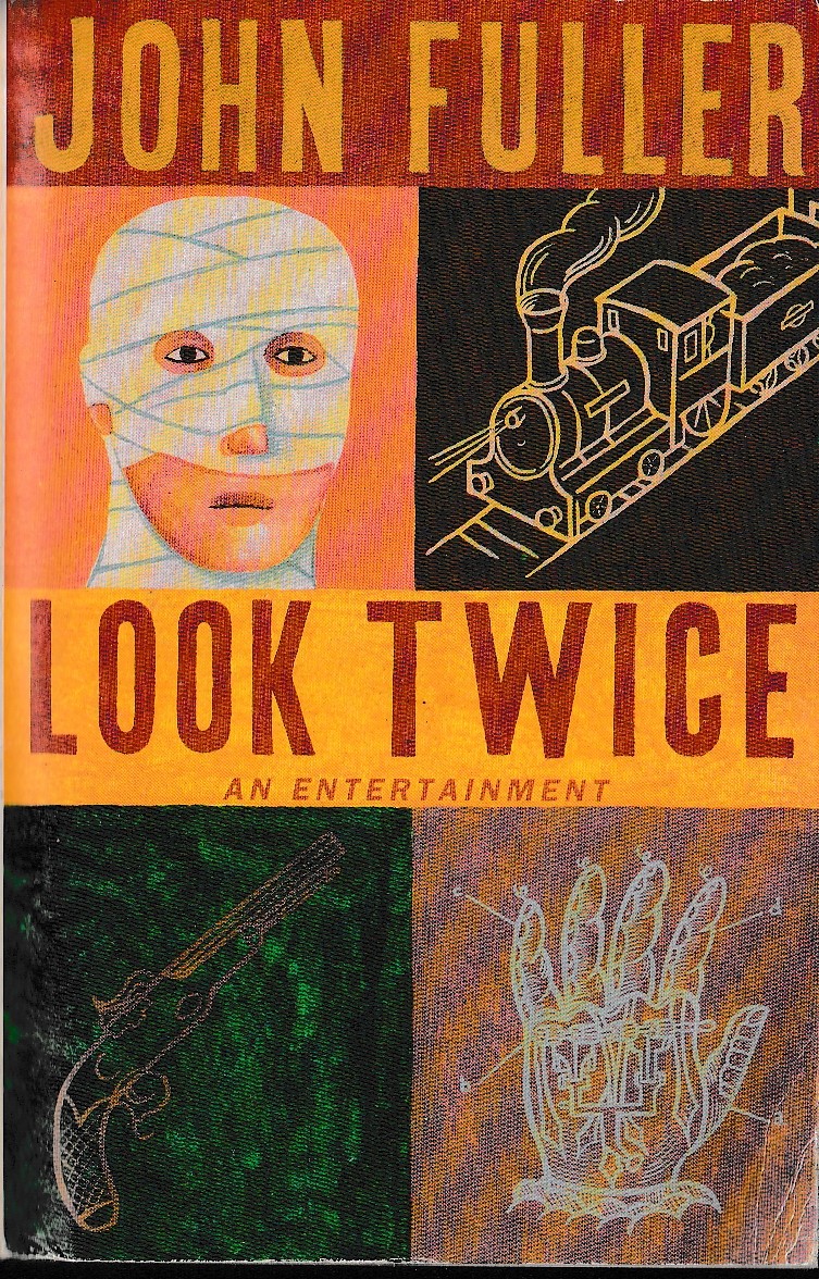 John Fuller  LOOK TWICE. An Entertainment front book cover image