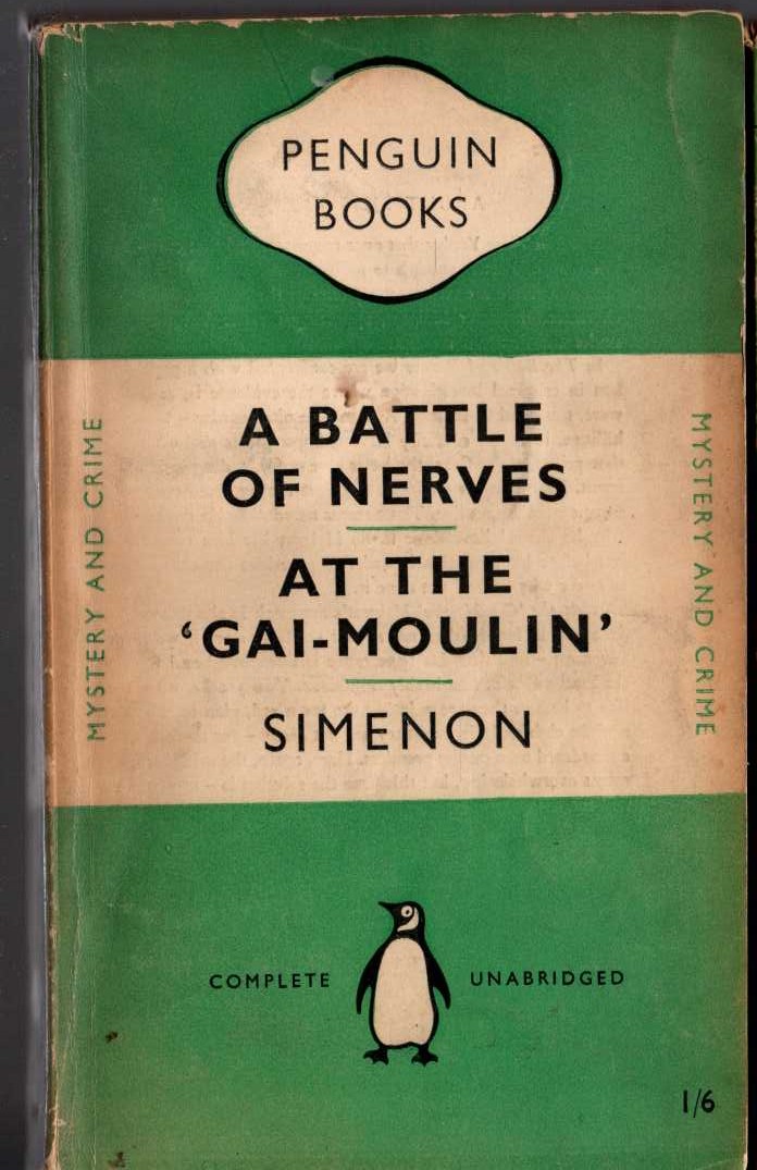 Georges Simenon  A BATTLE OF NERVES and AT THE 'GAI-MOULIN' front book cover image