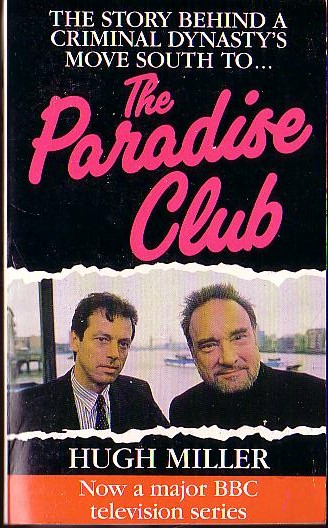 Hugh Miller  THE PARADISE CLUB (BBC TV: Leslie Grantham & Don Henderson) front book cover image
