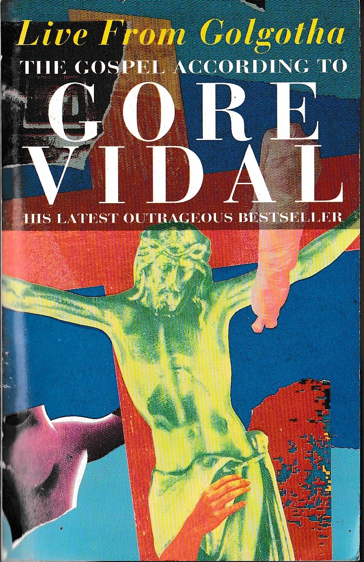 Gore Vidal  LIVE FROM GOLGOTHA front book cover image