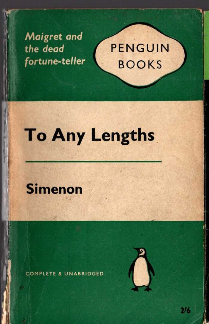 Georges Simenon  TO ANY LENGTHS front book cover image