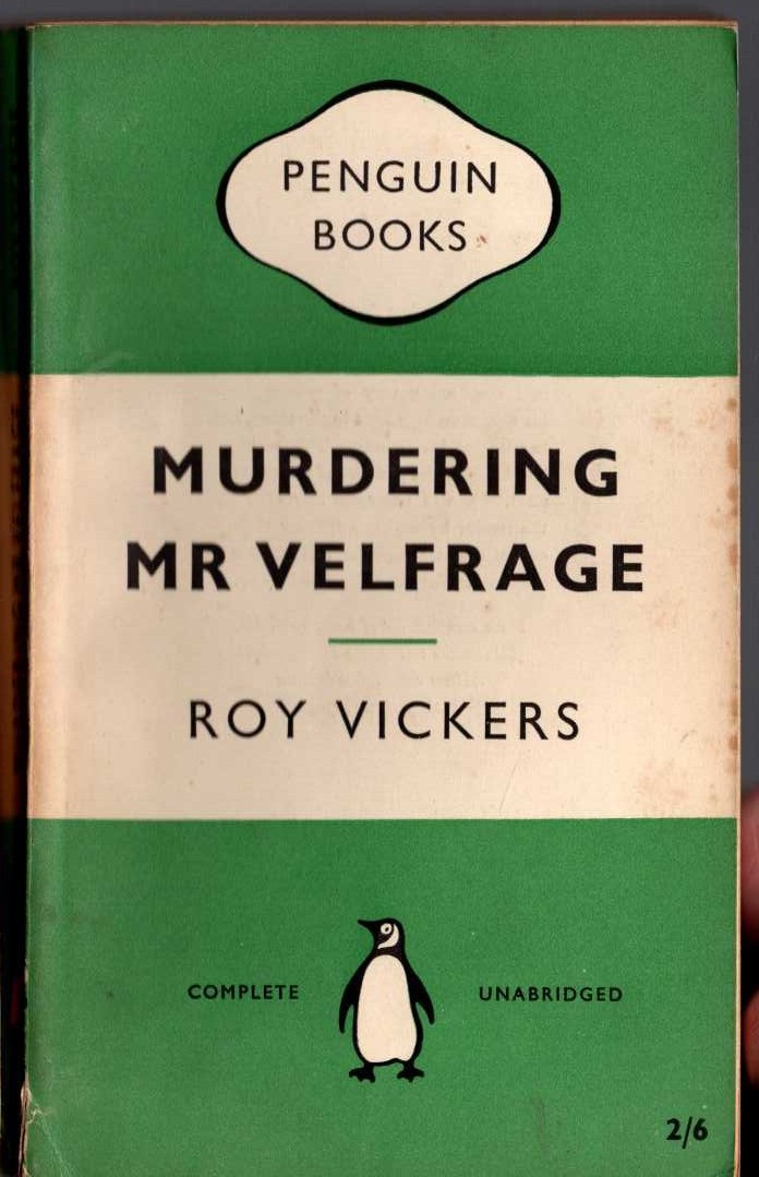 Roy Vickers  MURDERING MR VELFRAGE front book cover image