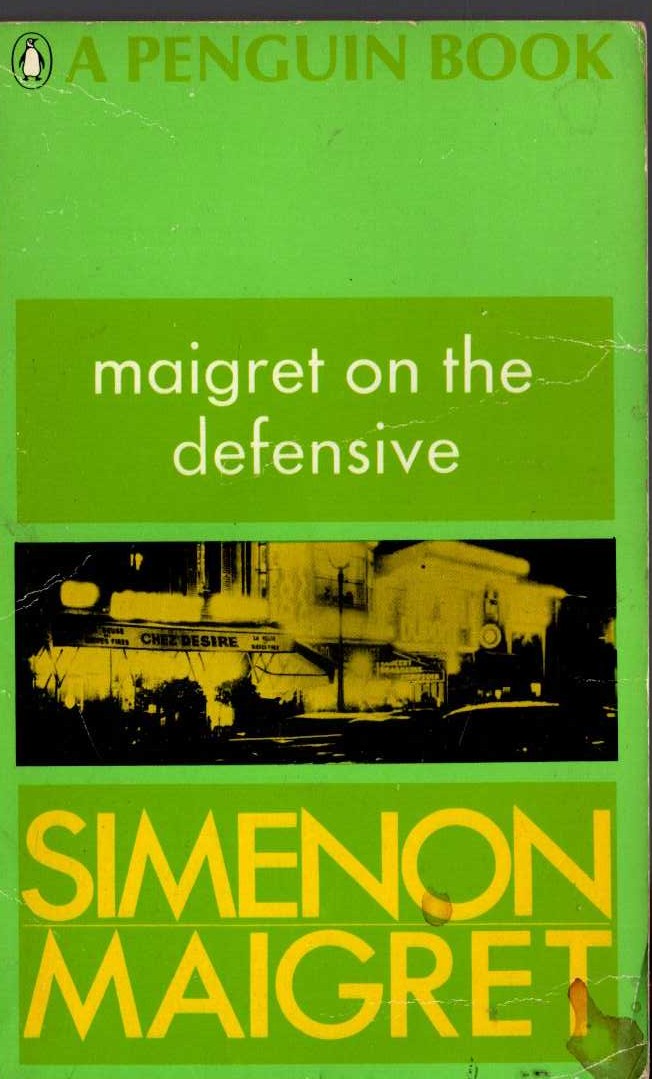 Georges Simenon  MAIGRET ON THE DEFENSIVE front book cover image