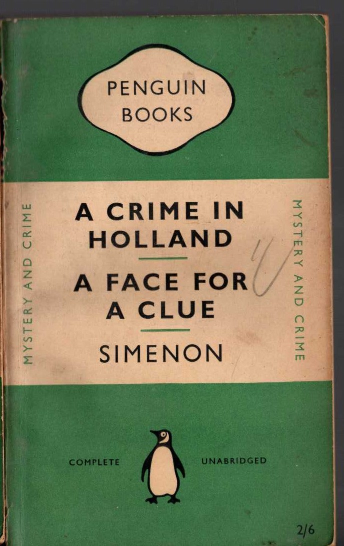Georges Simenon  A CRIME IN HOLLAND and A FACE FOR A CLUE front book cover image
