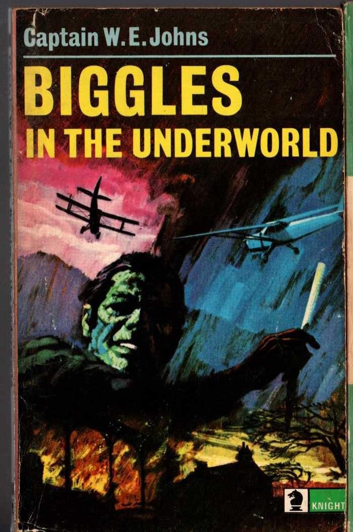 Captain W.E. Johns  BIGGLES IN THE UNDERWORLD front book cover image