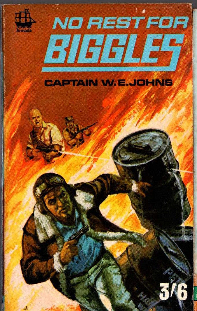 Captain W.E. Johns  NO REST FOR BIGGLES front book cover image