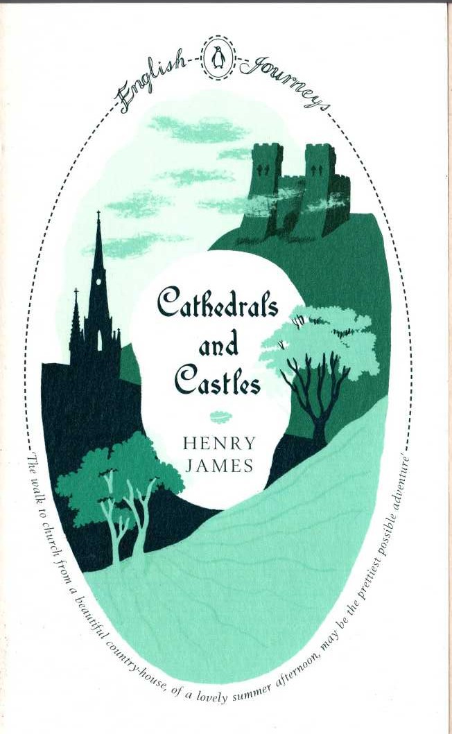 Henry James  CATHEDRALS AND CASTLES front book cover image