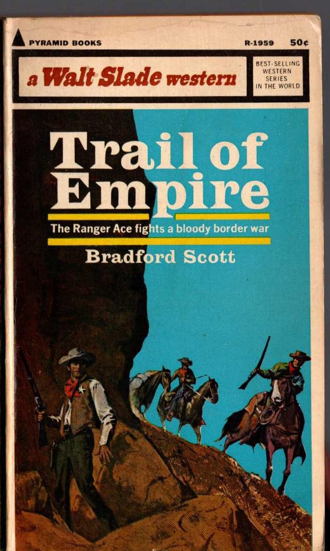 Bradford Scott  TRAIL OF EMPIRE front book cover image