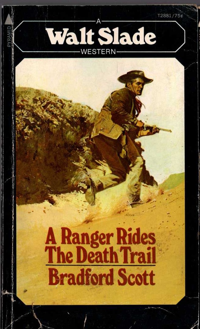 Bradford Scott  A RANGER RIDES THE DEATH TRAIL front book cover image