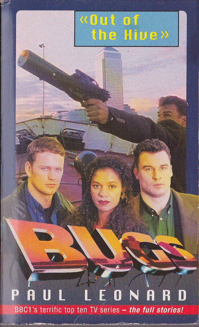 Paul Leonard  BUGS: OUT OF THE HIVE (BBC TV) front book cover image