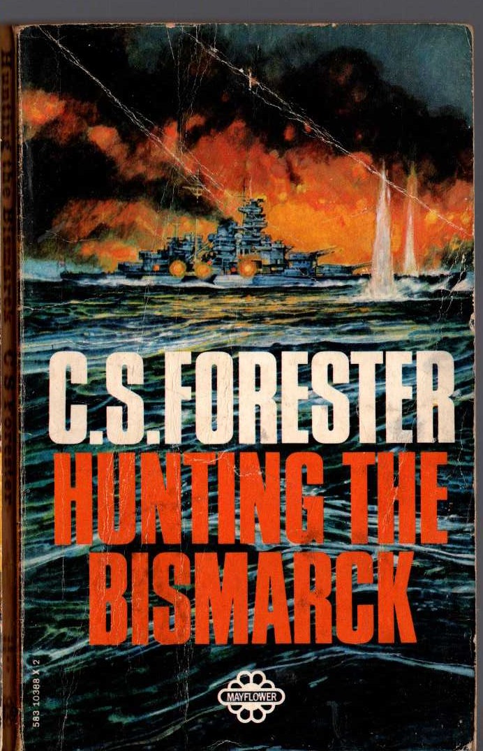 C.S. Forester  HUNTING THE BISMARCK front book cover image
