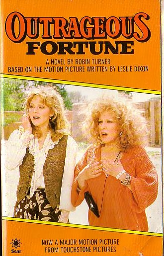 Robin Turner  OUTRAGEOUS FORTUNE (Shelly Long & Bette Midler) front book cover image