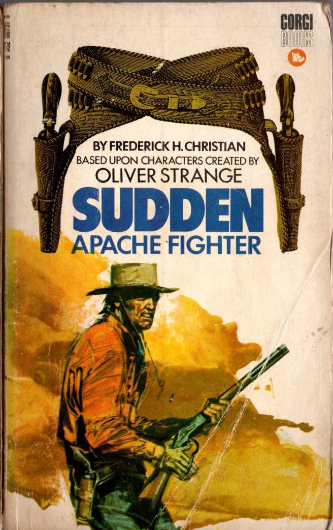 Frederick H. Christian  SUDDEN - APACHE FIGHTER front book cover image