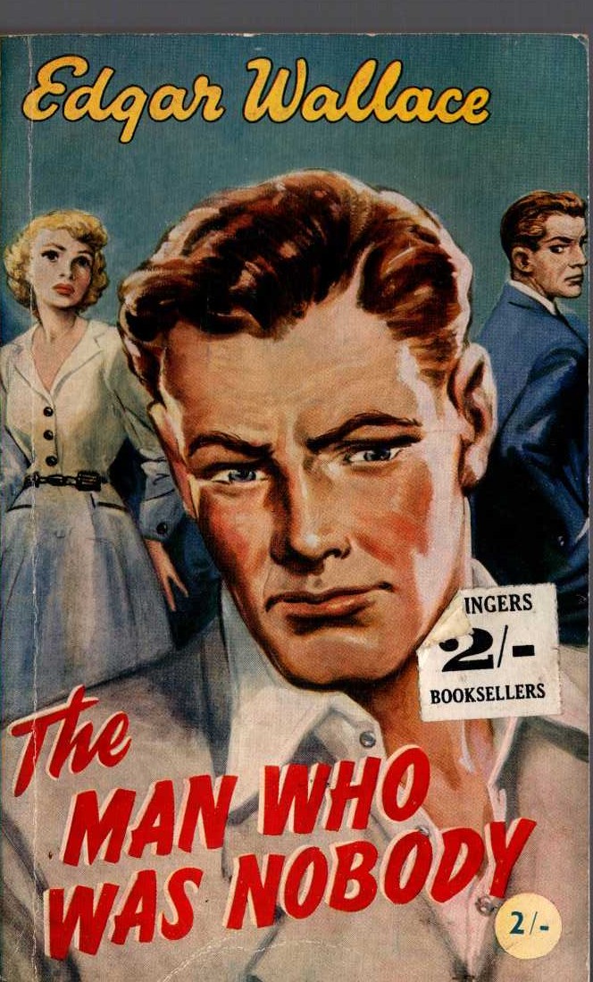 Edgar Wallace  THE MAN WHO WAS NOBODY front book cover image