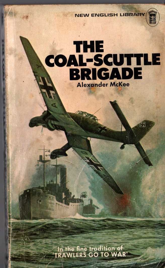 Alexander McKee  THE COAL-SCUTTLE BRIGADE front book cover image