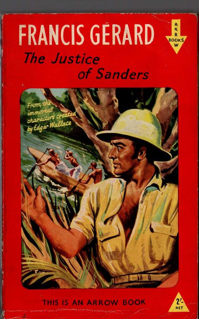 (Francis Gerard) THE JUSTICE OF SANDERS front book cover image