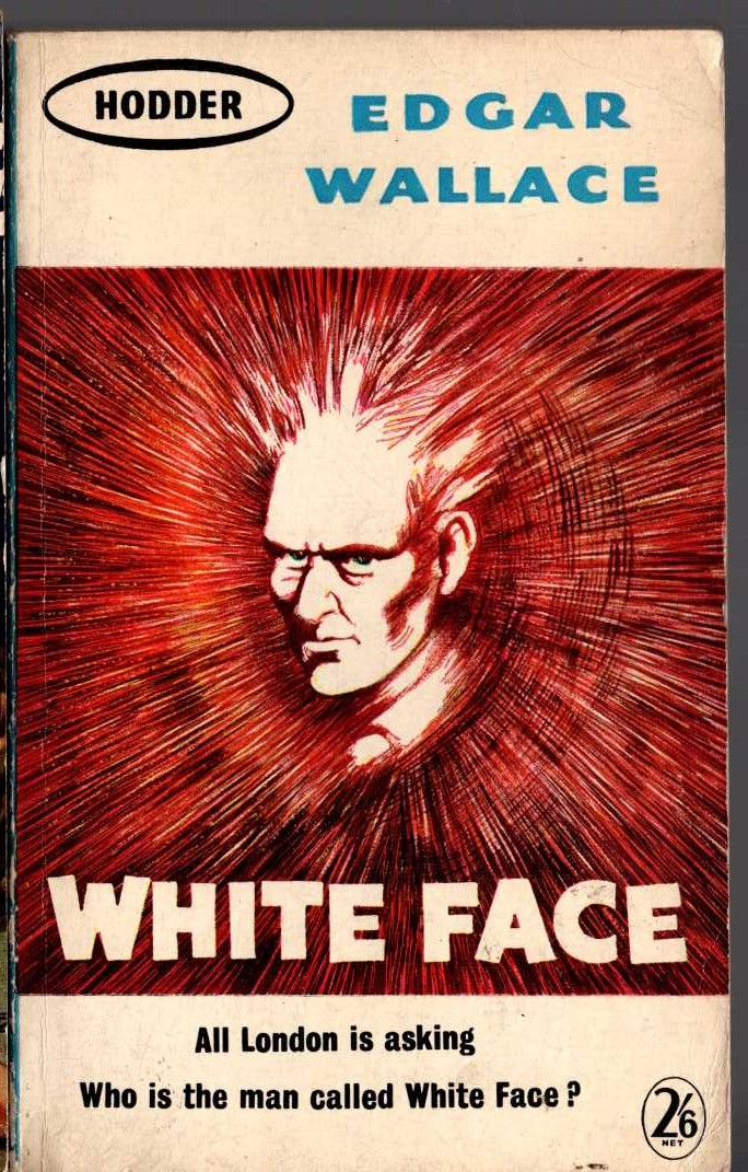 Edgar Wallace  WHITE FACE front book cover image