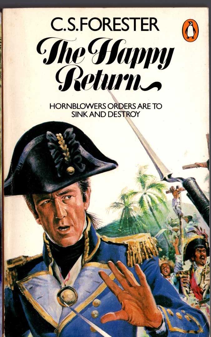 C.S. Forester  THE HAPPY RETURN front book cover image