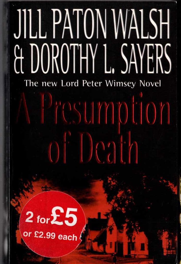 (Dorothy L.Sayers & Jill Paton Walsh) A PRESUMPTION OF DEATH front book cover image
