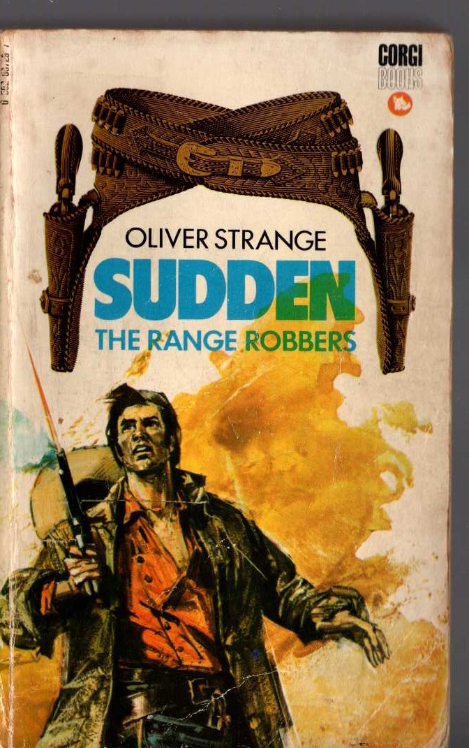 Oliver Strange  SUDDEN - THE RANGE ROBBERS front book cover image
