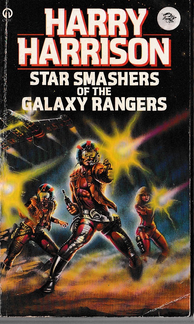 Harry Harrison  STAR SMASHERS OF THE GALAXY RANGERS front book cover image