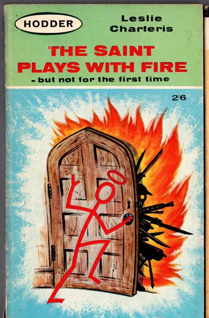 Leslie Charteris  THE SAINT PLAYS WITH FIRE front book cover image