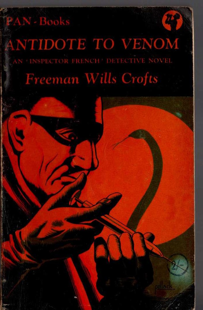 Freeman Wills Crofts  ANTIDOTE TO VENOM front book cover image