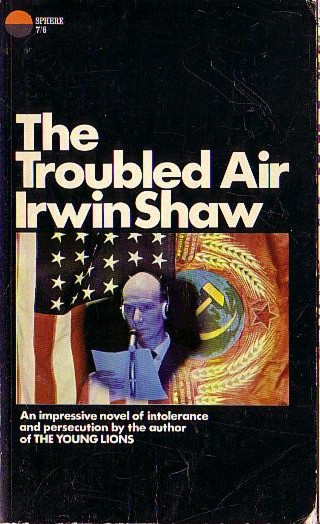 Irwin Shaw  THE TROUBLED AIR front book cover image