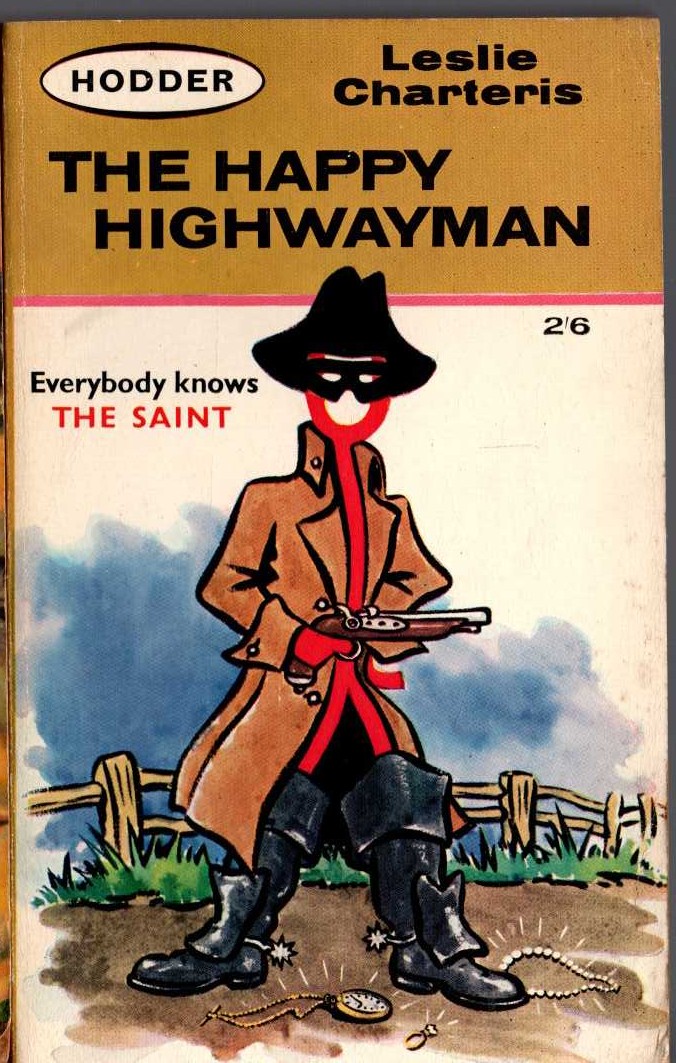 Leslie Charteris  THE HAPPY HIGHWAYMAN front book cover image