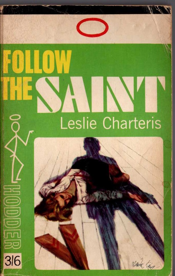 Leslie Charteris  FOLLOW THE SAINT front book cover image