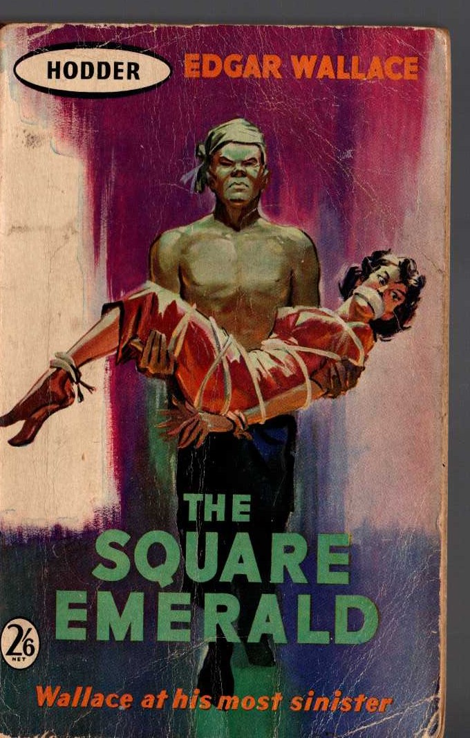 Edgar Wallace  THE SQUARE EMERALD front book cover image