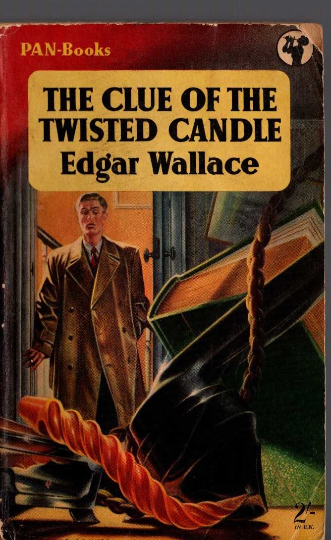 Edgar Wallace  THE CLUE OF THE TWISTED CANDLE front book cover image