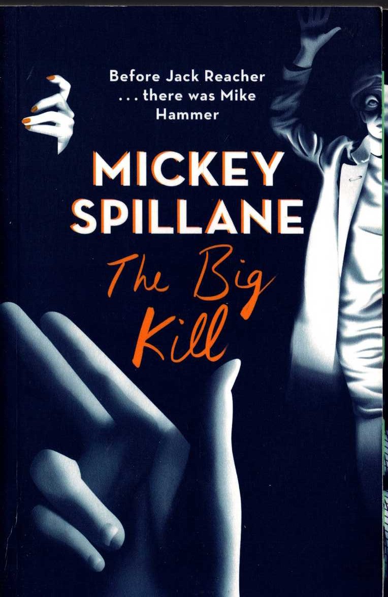 Mickey Spillane  THE BIG KILL front book cover image