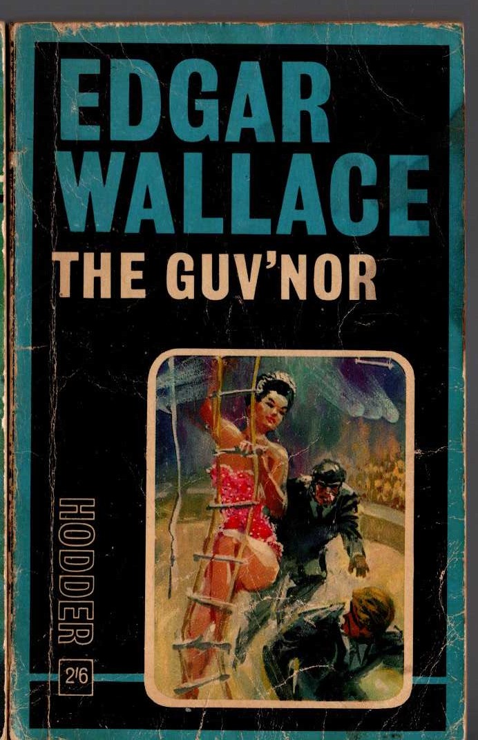 Edgar Wallace  THE GIV'NOR front book cover image