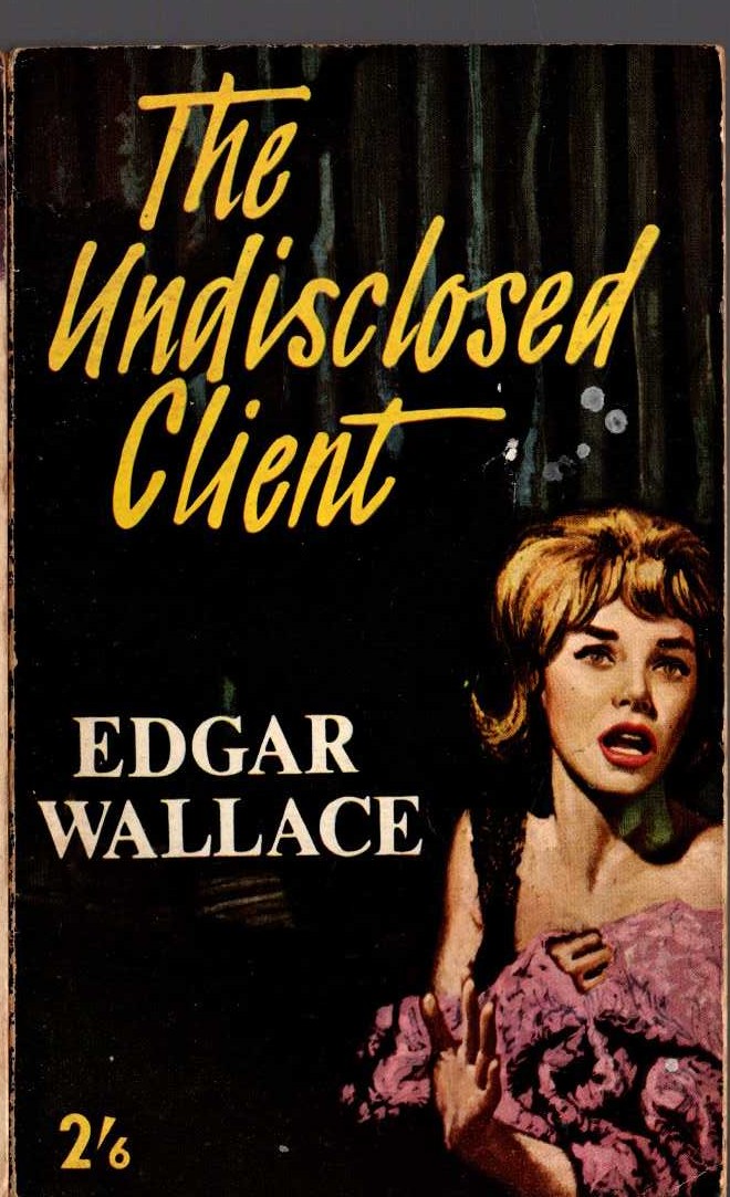 Edgar Wallace  THE UNDISCLOSED CLIENT front book cover image