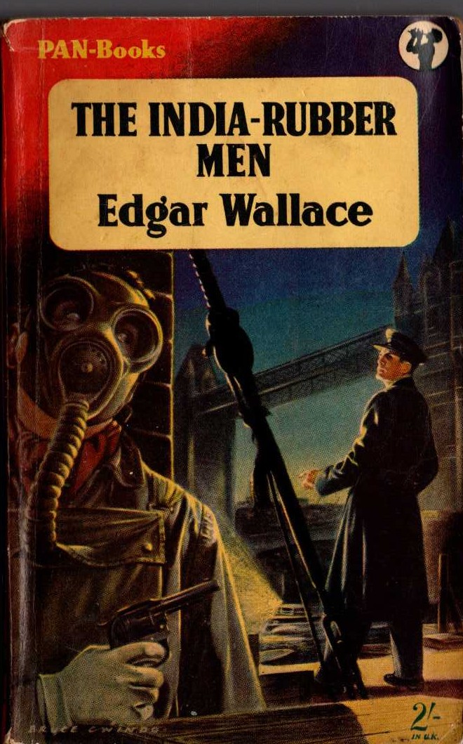 Edgar Wallace  THE INDI-RUBBER MEN front book cover image