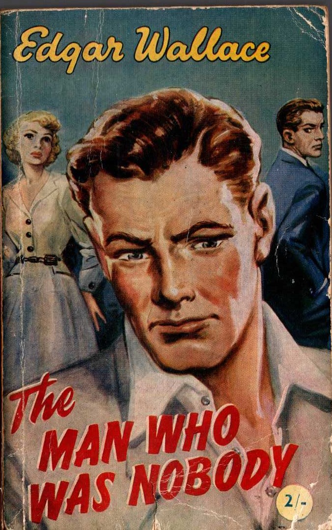 Edgar Wallace  THE MAN WHO WAS NOBODY front book cover image
