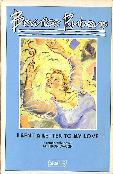 Bernice Rubens  I-SENT A LETTER TO MY LOVE front book cover image