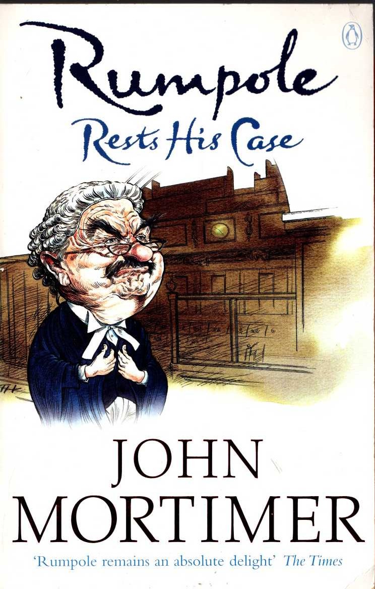 John Mortimer  RUMPOLE RESTS HIS CASE front book cover image