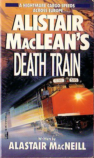 (MacNeill, Alastair) ALISTAIR MACLEAN'S DEATH TRAIN front book cover image