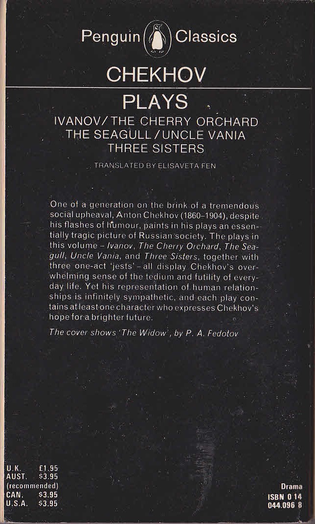 Anton Chekhov  PLAYS: IVANOV/ THE CHERRY ORCHARD/ THE SEAGULL/ UNCLE VANIA/ THREE SISTERS magnified rear book cover image