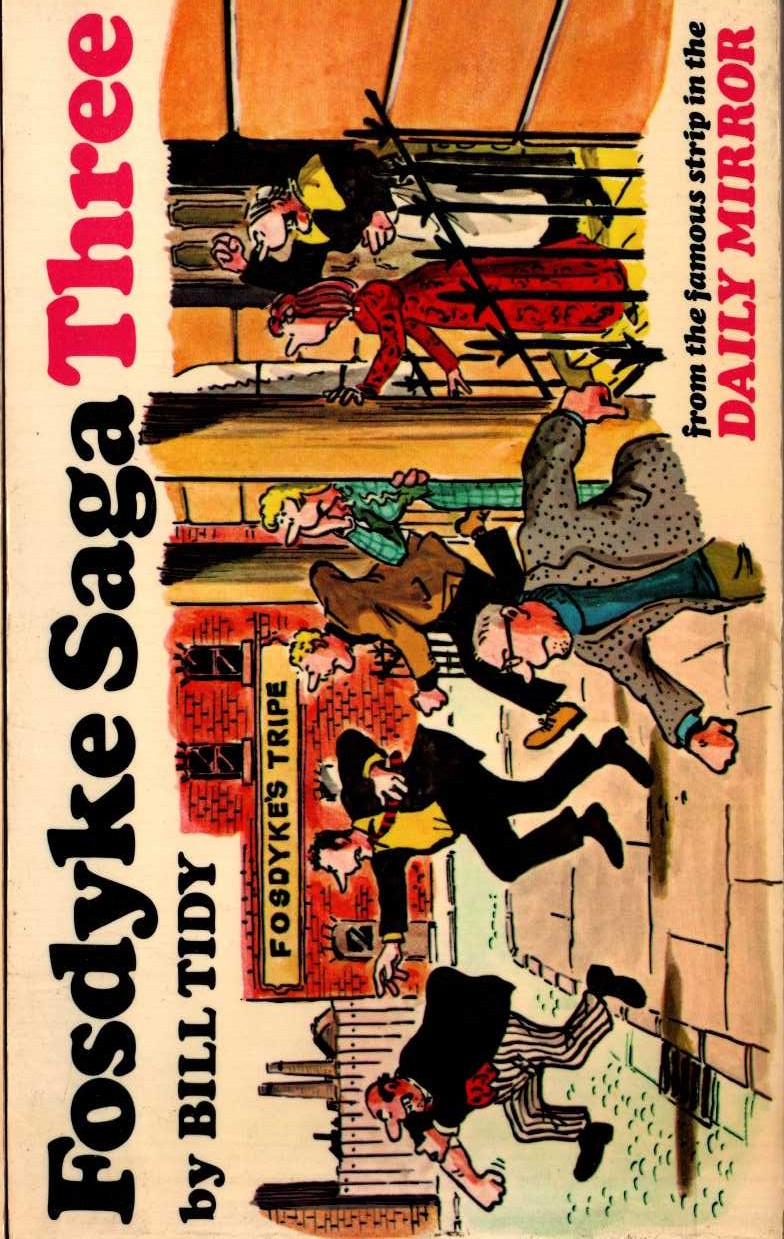 Bill Tidy  FOSDYKE SAGA. Book Three (3) front book cover image