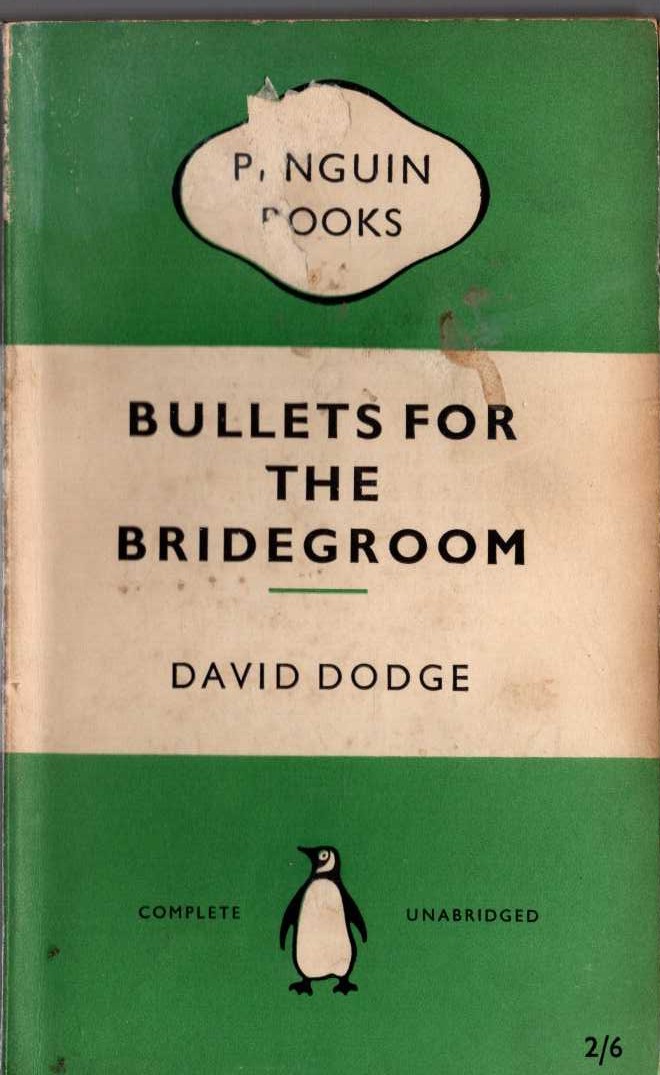 David Dodge  BULLETS FOR THE BRIDEGROOM front book cover image