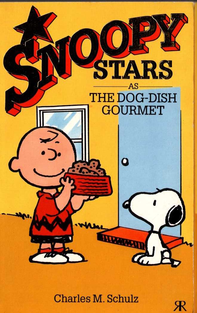 Charles M. Schulz  SNOOPY STARS AS THE DOG-DISH GOURMET front book cover image