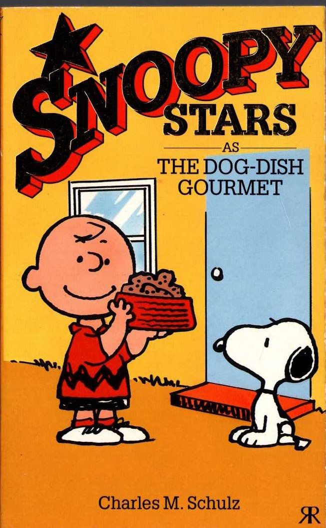 Charles M. Schulz  SNOOPY STARS AS THE DOG-DISH GURMET front book cover image