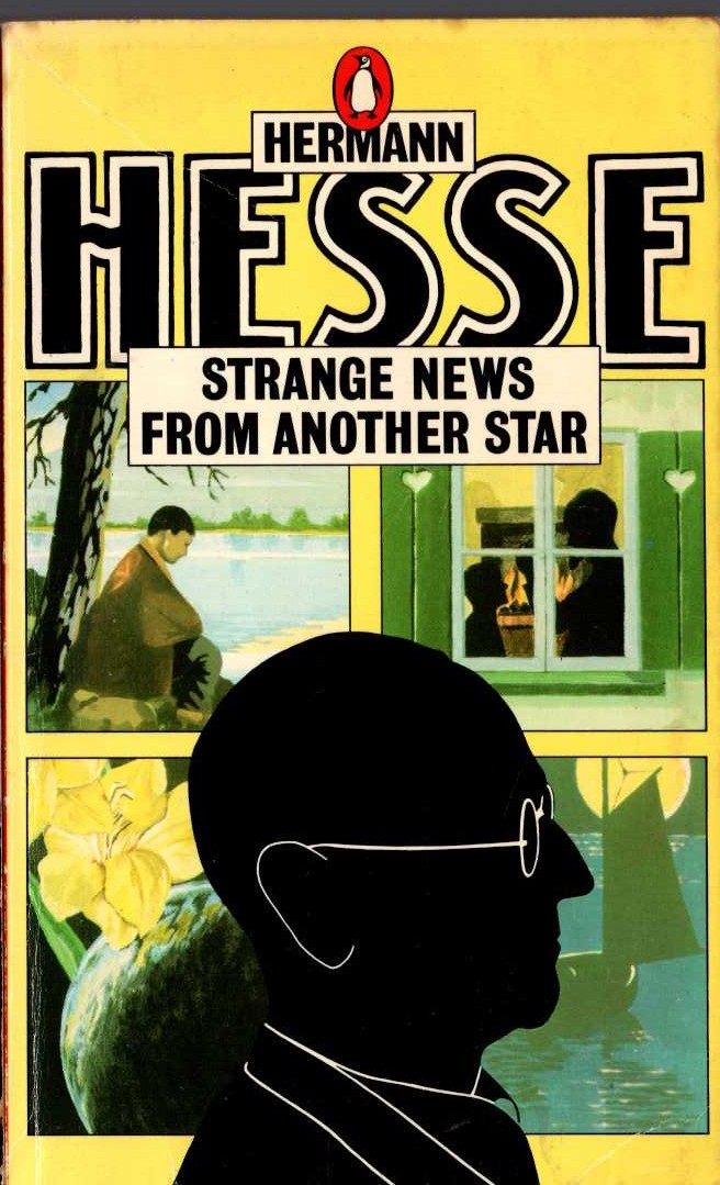 Hermann Hesse  STRANGE NEWS FROM ANOTHER STAR front book cover image