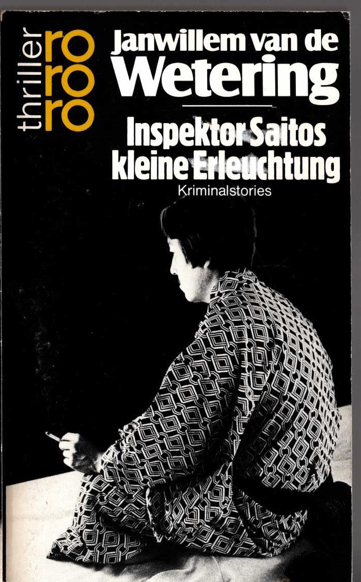 Janwillem van de Wetering  INSPEKTOR SAITOS KLEINE ERLEUCHTUNG front book cover image