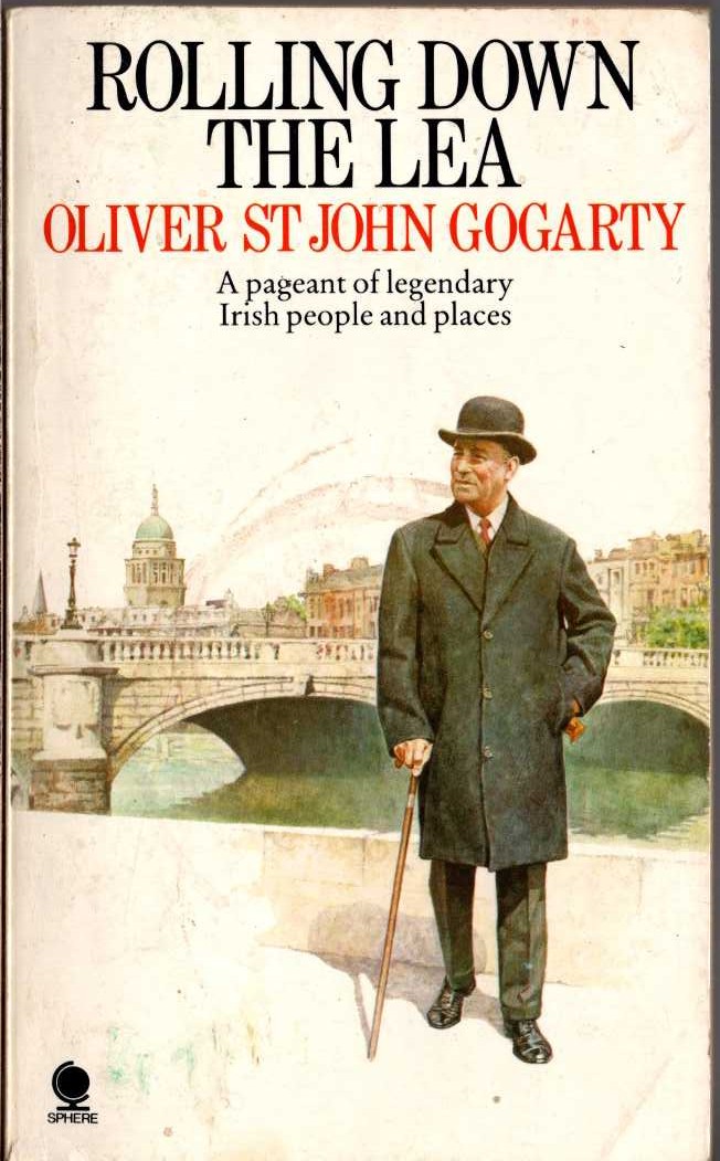 Oliver St.John Gogarty  ROLLING DOWN THE LEA front book cover image